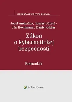 Zákony, zbierky zákonov Zákon o kybernetickej bezpečnosti - Kolektív autorov