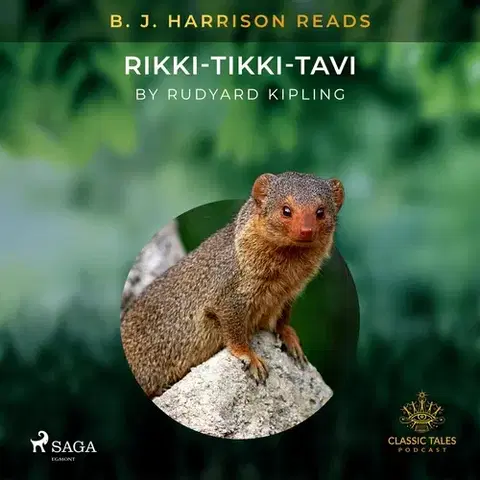 Svetová beletria Saga Egmont B. J. Harrison Reads Rikki-Tikki-Tavi (EN)