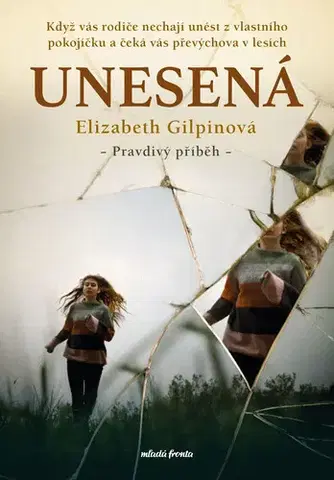 Biografie - ostatné Unesená - Elizabeth Gilpin