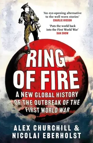 Prvá svetová vojna Ring of Fire - Alexandra Churchill,Nicolai Eberholst