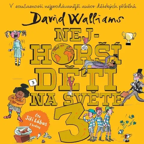Pre deti a mládež Tympanum Nejhorší děti na světě 3