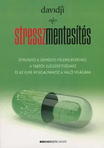 Zdravie, životný štýl - ostatné Stresszmentesítés - davidji,Krisztina Tutor