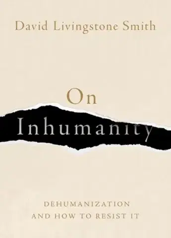 Filozofia On Inhumanity - David Livingstone Smith