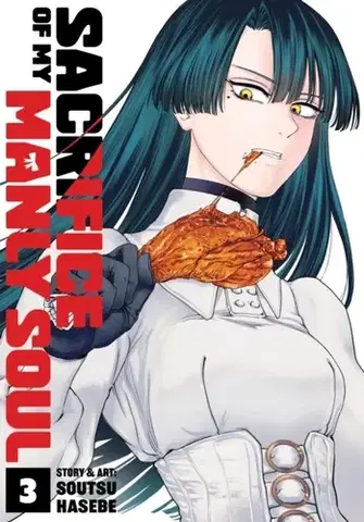 Beletria - ostatné Sacrifice of My Manly Soul Vol. 3 - Soutsu Hasebe