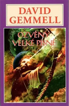 Sci-fi a fantasy Ozvěny velké písně - David Gemmell