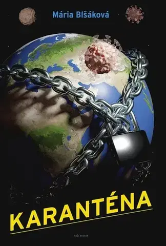 Slovenská beletria Karanténa - Mária Blšáková