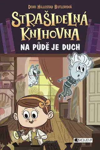 Dobrodružstvo, napätie, western Strašidelná knihovna - Na půdě je duch - Dori Butlerová Hillestad