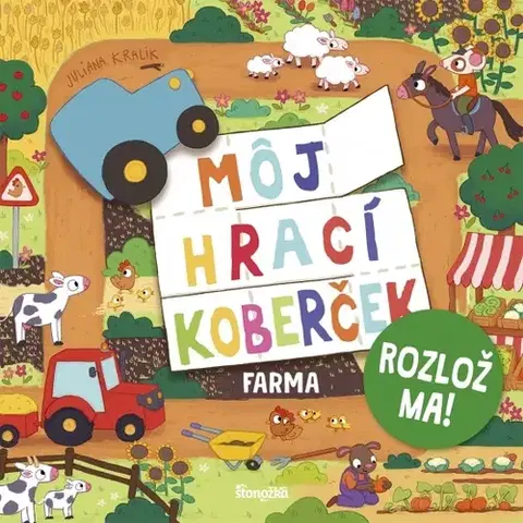Leporelá, krabičky, puzzle knihy Môj hrací koberček: Farma - Juliana Kralik,Zuzana Dodoková