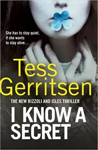 Cudzojazyčná literatúra I Know a Secret - (Rizzoli & Isles 12) - Tess Gerritsen