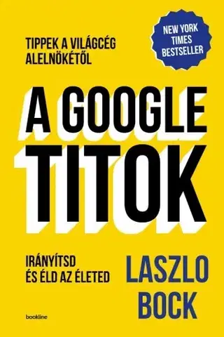 Manažment A Google-titok - Laszlo Bock