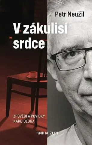 Česká beletria V zákulisí srdce - MUDr. Petr Neužil