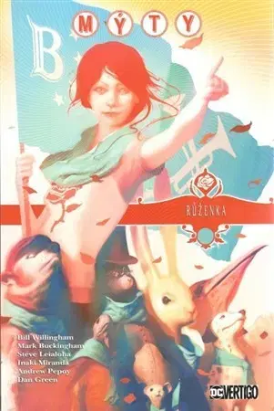 Komiksy Mýty 15: Růženka - Mark Buckingham,Bill Willingham