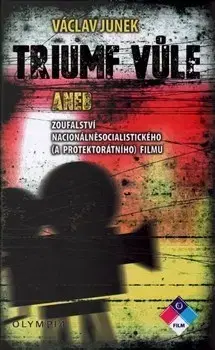 Film - encyklopédie, ročenky Triumf vůle - Václav Junek