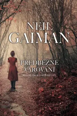 Sci-fi a fantasy Předběžné varování - Neil Gaiman