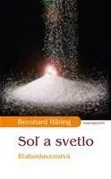Kresťanstvo Soľ a svetlo - Bernhard Häring