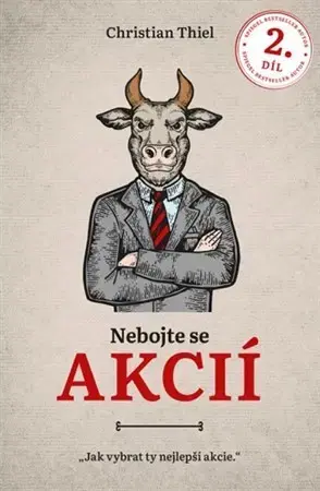 Financie, finančný trh, investovanie Nebojte se akcií, 2. díl - Christian Thiel