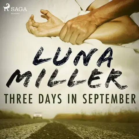 Film, hudba Saga Egmont Three Days in September (EN)