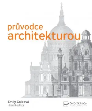Architektúra Průvodce architekturou - Emily Cole