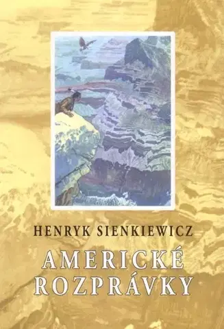 Svetová beletria Americké rozprávky - Henryk Sienkiewicz