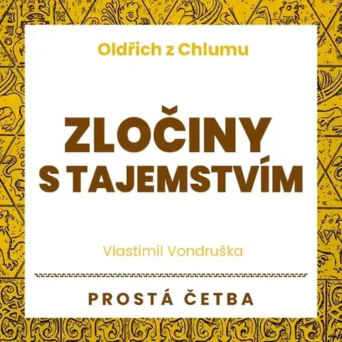 Detektívky, trilery, horory Tympanum Oldřich z Chlumu - Zločiny s tajemstvím