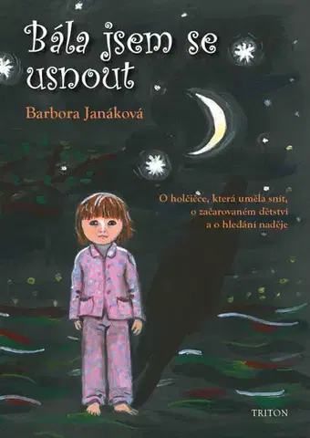 Česká beletria Bála jsem se usnout - Barbora Janáková