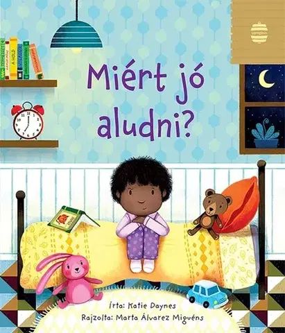 Leporelá, krabičky, puzzle knihy Miért jó aludni? - Katie Daynes