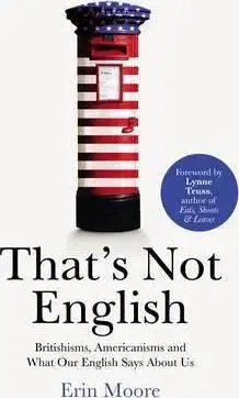 Cudzojazyčná literatúra That's Not English - Erin Moore