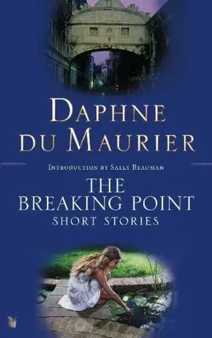 Cudzojazyčná literatúra The Breaking Point: Short Stories - Daphne du Maurier
