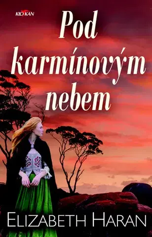 Romantická beletria Pod karmínovým nebem - Elizabeth Haranová,Marta Kališová