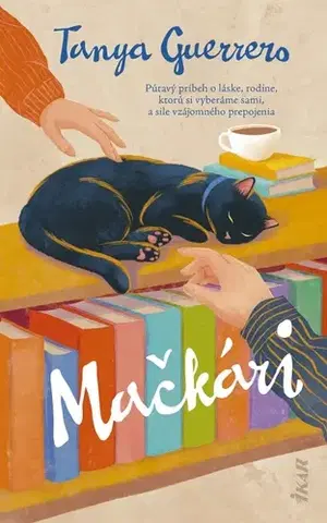 Svetová beletria Mačkári - Tanya Guerrero,Patrícia Hatiarová