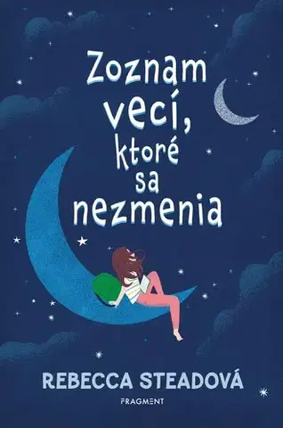 Pre dievčatá Zoznam vecí, ktoré sa nezmenia - Rebeca Steadová,Jana Petrikovičová