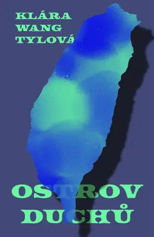 Romantická beletria Ostrov duchů - Klára Wang Tylová