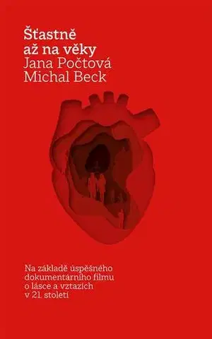 Česká beletria Šťastně až na věky - Jana Počtová,Michal Beck