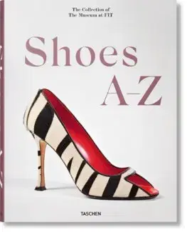 Dizajn, úžitkové umenie, móda Shoes A-Z. The Collection of The Museum at FIT - Daphne Guinness,Robert Nippoldt