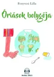 Rozprávky Óriások bolygója - Fenyvesi Lilla