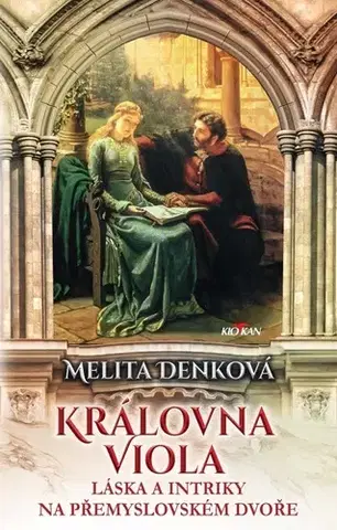 Historické romány Královna Viola - Melita Denková