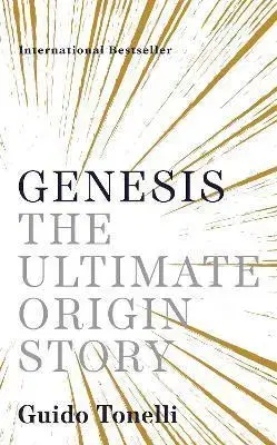 Astronómia, vesmír, fyzika Genesis - Guido Tonelli