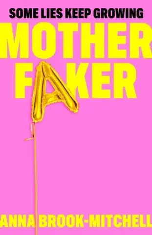 Beletria Motherfaker - Anna Brook-Mitchell