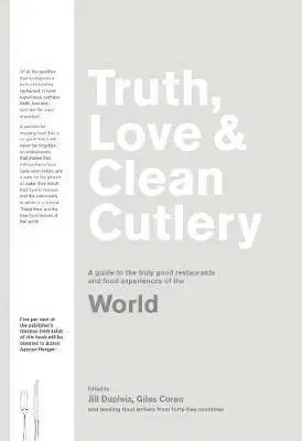 Kuchárky - ostatné Truth, Love & Clean Cutlery - Alice Waters,Giles Coren