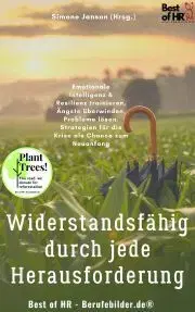 Psychológia, etika Widerstandsfähig durch jede Herausforderung - Simone Janson
