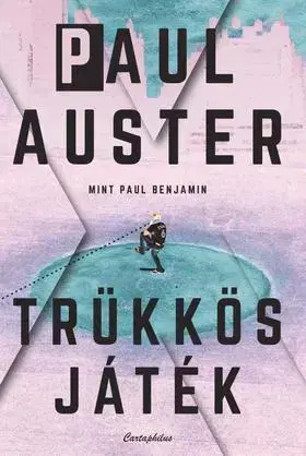 Beletria - ostatné Trükkös játék - Paul Auster