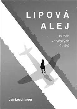 Slovenské a české dejiny Lipová alej - Jan Leschinger