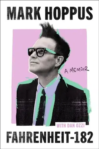 Biografie - Životopisy Fahrenheit-182 - Mark Hoppus