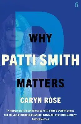 Hudba - noty, spevníky, príručky Why Patti Smith Matters - Caryn Rose