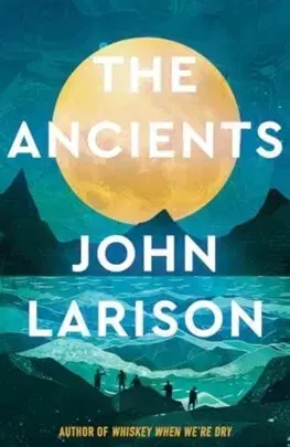 Sci-fi a fantasy The Ancients - John Larison