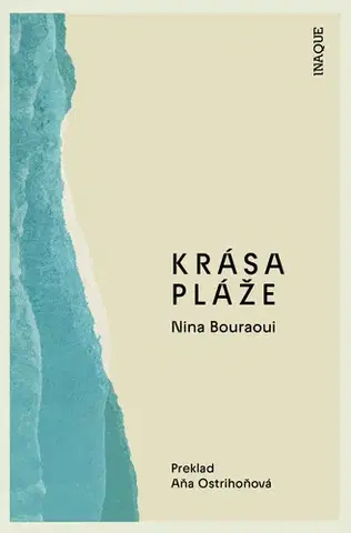 Romantická beletria Krása pláže - Nina Bouraoui