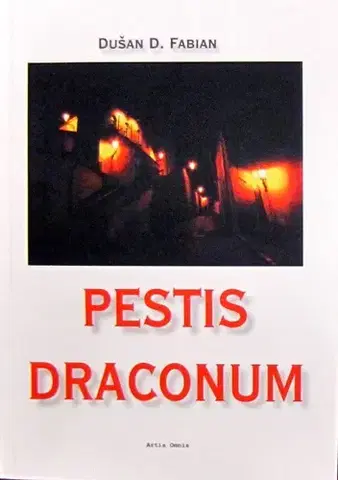 Sci-fi a fantasy Pestis Draconum - Dušan D. Fabian