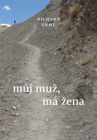 Česká beletria Můj muž, má žena - Richard Erml