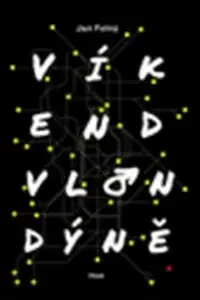 Česká beletria Víkend v Londýně - Ján Folný