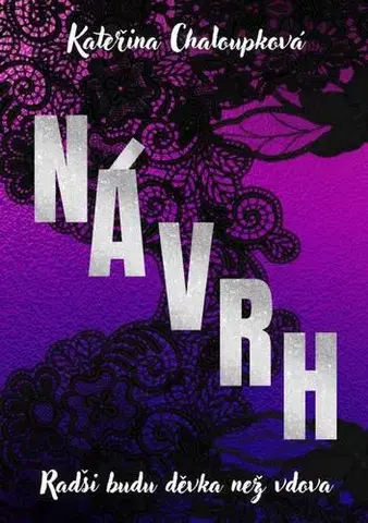 Romantická beletria Návrh - Kateřina Chaloupková